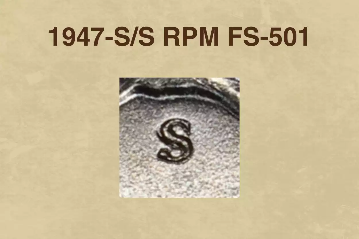 1947-S quarter RPM FS-501 showing ghost S mint mark repunched south of primary S mint mark position